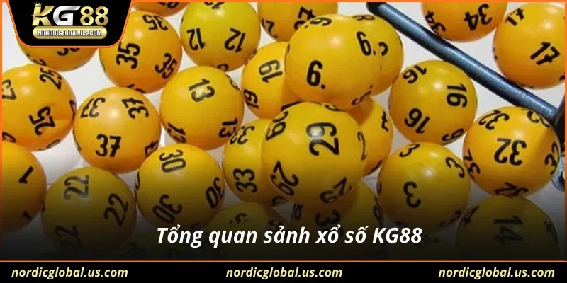 Tổng quan sảnh xổ số KG88